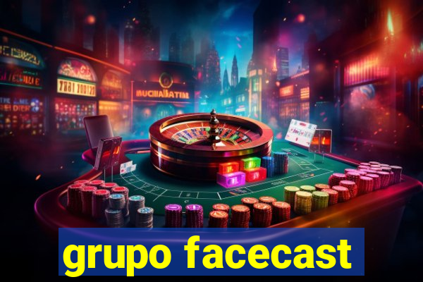 grupo facecast